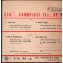 Various Vinile 7" 45 giri Canti Comunisti Italiani I Dischi Del Sole – DS5 Nuovo