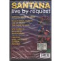 Santana DVD Live By Request Arista – 82876706509 Sigillato