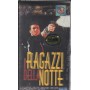 I Ragazzi Della Notte VHS Norbert Meisel Univideo - CN55252 Sigillato