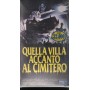 Quella Villa Accanto Al Cimitero VHS Lucio Fulci Univideo - CN56982 Sigillato