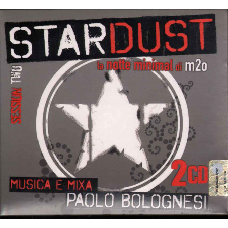 DJ Paolo Bolognesi  CD Stardust Session Two Nuovo Sigillato 8033712120386