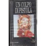 Un Colpo Di Pistola VHS Renato Castellani Univideo - 21321 Sigillato