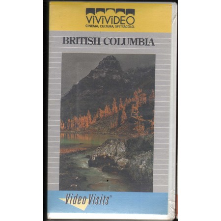 Video Visits: British Columbia VHS Univideo - HIVT000035 Sigillato