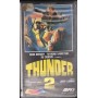 Thunder 2 VHS Larry Ludman Univideo - 080003 Sigillato