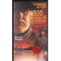 Rio Diablo VHS Rod Hardy Univideo - CD02421 Sigillato