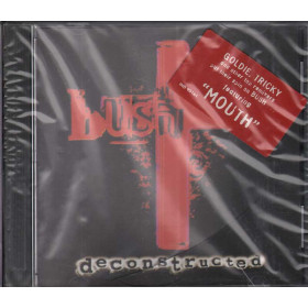 Bush CD Deconstructed / Trauma Records IND 90161 Sigillato 060694901612 Bush CD Deconstructed Nuovo Sigillato 0606949016128