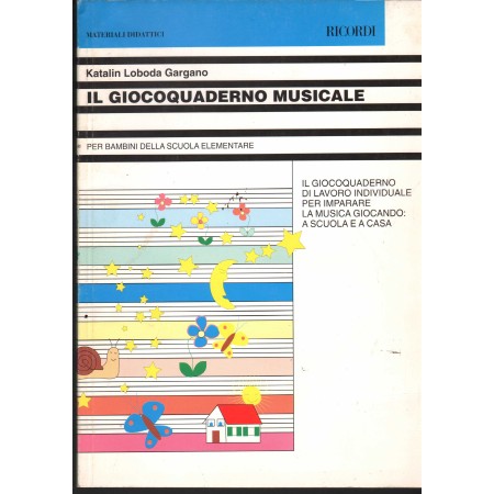 Il Giocoquaderno Musicale Metodi E Strumenti Didattici Libro - Spartito Katalin Loboda Nuovo