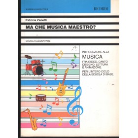 Ma Che Musica Maestro Libro - Spartito Patrizia Zanetti Nuovo Ma Che Musica Maestro Libro - Spartito Patrizia Zanetti Nuovo