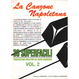 La Canzone Napoletana: 30 Superfacili Trascrizioni Facilitate. Vol. 2 Libro - Spartito Nuovo La Canzone Napoletana: 30 Superfacili Trascrizioni Facilitate. Vol. 2 Libro - Spartito Nuovo
