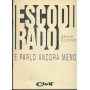 Esco Di Rado E Parlo Ancora Meno Libro - Spartito Adriano Celentano Nuovo