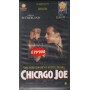 Chicago Joe VHS Bernard Rose Univideo - 1014502 Sigillato