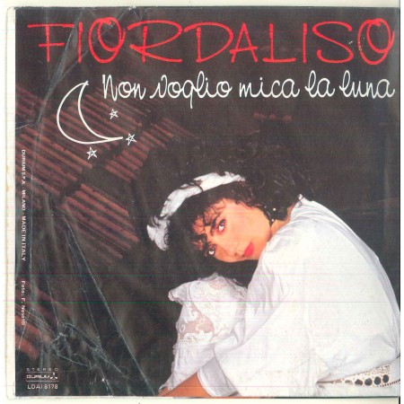 Fiordaliso Vinile 7" 45 giri Non Voglio Mica La Luna Durium ‎– Ld AI 8178 Nuovo