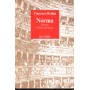 V. Bellini : Norma, Tragedia Lirica In Due Atti Libro - Spartito Felice Romani Nuovo