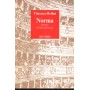 V. Bellini : Norma, Tragedia Lirica In Due Atti Libro - Testi Felice Romani Nuovo