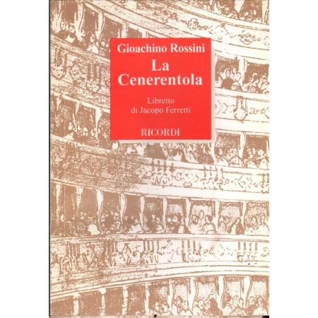 Gioachino Rossini: La Cenerentola Libro - Spartito Jacopo Ferretti Nuovo