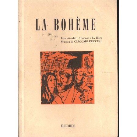 G. Puccini: La Boheme, Opera In 4 Quadri Libro - Spartito Giuseppe Giacosa Nuovo