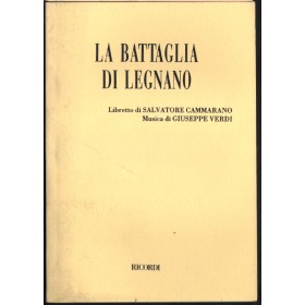 G. Verdi: La Battaglia Di Legnano, Tragedia Lirica In Quattro Atti Libro - Spartito Salvatore Cammarano Nuovo G. Verdi: La Battaglia Di Legnano, Tragedia Lirica In Quattro Atti Libro - Spartito Salvatore Cammarano Nuovo