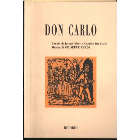 G. Verdi: Don Carlo, Opera In Cinque Atti Libro - Spartito Camille Du Locle Nuovo