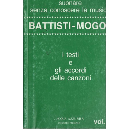 Battisti Mogol I Testi E Gli Accordi Volume 2 Libro - Spartito Nuovo