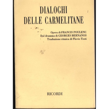 Dialoghi Delle Carmelitane, Opera In Tre Atti E Dodici Quadri Libro - Spartito Nuovo