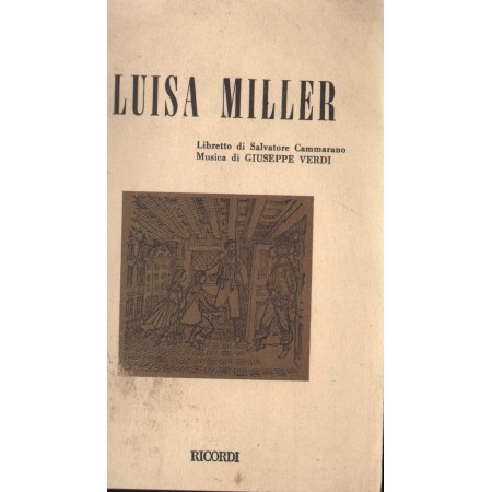 G. Verdi: Luisa Miller, Melodramma Tragico In Tre Atti Libro - Spartito Salvatore Cammarano Nuovo