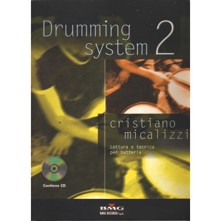 Drumming System 2 Lettura E Tecnica Per la Batteria Libro - Spartito Nuovo