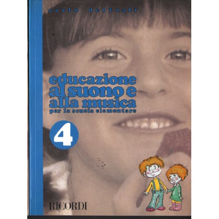 Educazione Al Suono E Alla Musica: Scuola Elem. Vol. 4 Libro - Spartito Nuovo