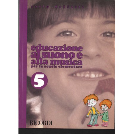 Educazione Al Suono E Alla Musica: Scuola Elem. 5 Libro - Spartito Nuovo