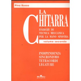 Chitarra Esercizi Di Tecnica Meccanica Per La Mano Sinistra Libro - Spartito Chitarra Esercizi Di Tecnica Meccanica Per La Mano Sinistra Libro - Spartito