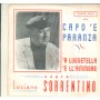 Luciano Sorrentino Vinile 7" 45 giri A Luggetella E L'Ammore Capo Paranza / SC5011 Nuovo