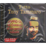 Tony Tammaro  CD Tutto Tony Tammaro Nuovo Sigillato 8032755720010