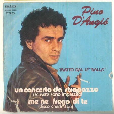 Pino D'Angiò Vinile 7" 45 giri Un Concerto Da Strapazzo (Scusate Sono Impazzito) Nuovo