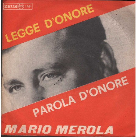 Mario Merola Vinile 7 45 Giri Legge D'Onore / Parola D'Onore BE148 Nuovo