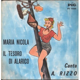 Alfredo Rizzo Vinile 7 45 Giri Maria Nicola / Il Tesoro Di Alarico Pig – PI7250 Nuovo Alfredo Rizzo Vinile 7 45 Giri Maria Nicola / Il Tesoro Di Alarico Pig – PI7250 Nuovo