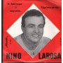 Nino Larosa Vinile 7 45 Giri A Femmena E' Sapurita / 'Ngalera Pe' TTe Ausonia -  45NP Nuovo