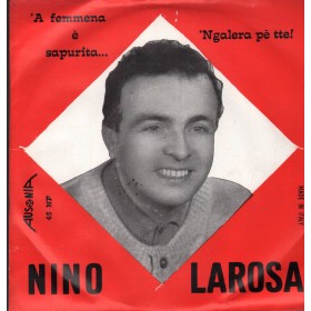 Nino Larosa Vinile 7 45 Giri A Femmena E' Sapurita / 'Ngalera Pe' TTe Ausonia -  45NP Nuovo Nino Larosa Vinile 7 45 Giri A Femmena E' Sapurita / 'Ngalera Pe' TTe Ausonia -  45NP Nuovo