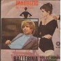 Maurizio De I New Dada Vinile 7" 45 Giri Ballerina / Non C'È Bisogno Di Camminare Nuovo