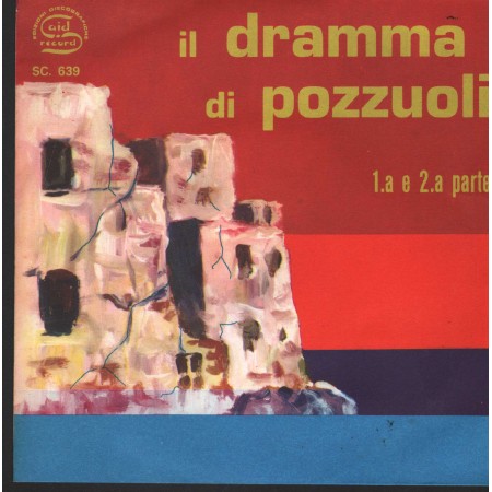 Salvatore Ida' Vinile 7" 45 Giri Il Dramma Di Pozzuoli Said – SC639 Nuovo