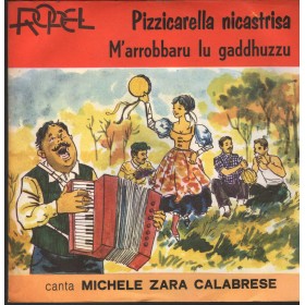 Michele Zara Calabres Vinile 7" 45 Giri Pizzicarella M'Arrobbaru Gaddhuzzu Nuovo Michele Zara Calabres Vinile 7" 45 Giri Pizzicarella M'Arrobbaru Gaddhuzzu Nuovo