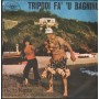 Salvatore Tripodi Vinile 7" 45 Giri Tripodi Fa' U Bagninu  ARF053 Nuovo