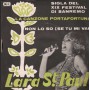 Lara St. Paul Vinile 7" 45 Giri La Canzone Portafortuna / Non Lo So Nuovo