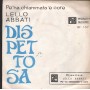 Lello Abbati Vinile 7" 45 Giri Dispettosa / Pe' 'Na Chiammata 'E Core Nuovo