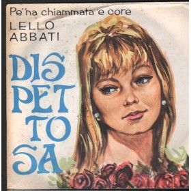 Lello Abbati Vinile 7" 45 Giri Dispettosa / Pe' 'Na Chiammata 'E Core Nuovo Lello Abbati Vinile 7" 45 Giri Dispettosa / Pe' 'Na Chiammata 'E Core Nuovo
