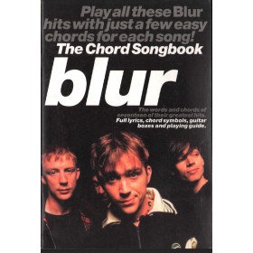 Blur - The Chord Songbook Libro - Spartito Nuovo Blur - The Chord Songbook Libro - Spartito Nuovo