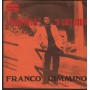 Franco Cimmino Vinile 7" 45 Giri L'Aumento / O Colloquio Magy – 1C Nuovo