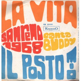 Buddy Vinile 7" 45 Giri La Vita / Il Posto Mio KappaO – ES20150 Nuovo Buddy Vinile 7" 45 Giri La Vita / Il Posto Mio KappaO – ES20150 Nuovo