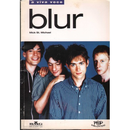 Blur. A Viva Voce Libro - Spartito Mick St. Michael Nuovo