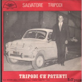 Salvatore Tripodi Vinile 7" 45 Tripodi C'A' Patenti 	ALA Record – ARF036 Nuovo Salvatore Tripodi Vinile 7" 45 Tripodi C'A' Patenti 	ALA Record – ARF036 Nuovo