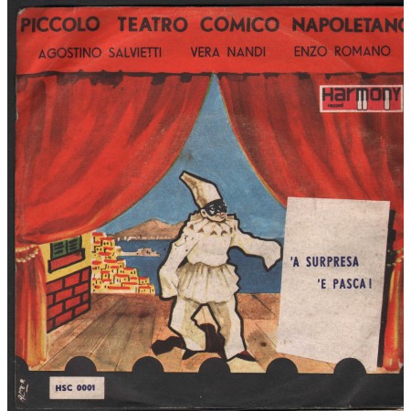 Piccolo Teatro Comico Napoletano Vinile 7" 45 E Tre Pustiggiature Harmony – HSC0001 Nuovo