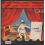 Piccolo Teatro Comico Napoletano Vinile 7" 45 E Tre Pustiggiature Harmony – HSC0001 Nuovo